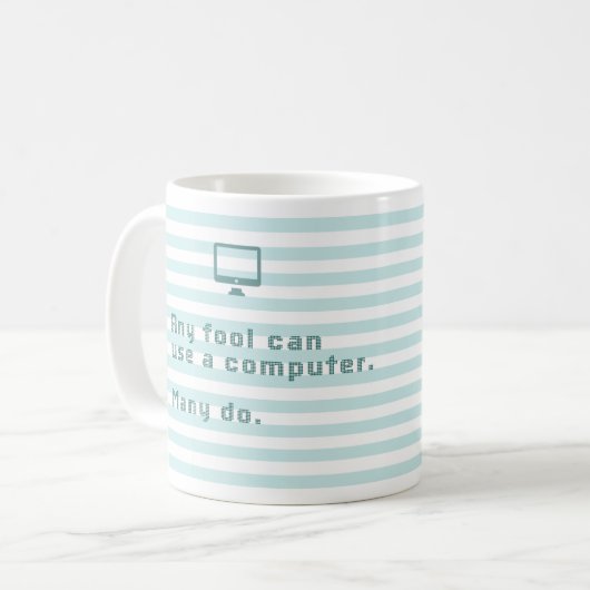 Jeder möglicher Dummkopf kann einen Computer Kaffeetasse (Vorderseite Links)