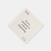 Jeder Moment ist ein neuer Anfang Serviette (Ecke)