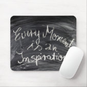 Jeder Moment ist ein Zitat aus der Inspirationskha Mousepad (Mit Mouse)
