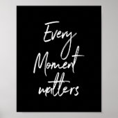 Jeder Moment zählt Poster (Vorne)