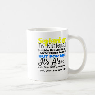 Jeder Monat ist für mich der Monat der Suizidpräve Kaffeetasse