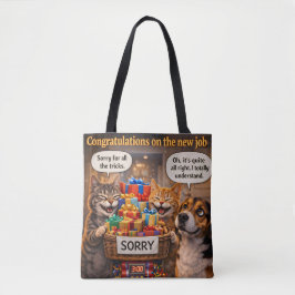 Jeder neue Job, sorry für all die Tricks Tasche