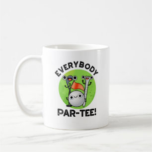 Jeder Par-T-Golf Pun Kaffeetasse