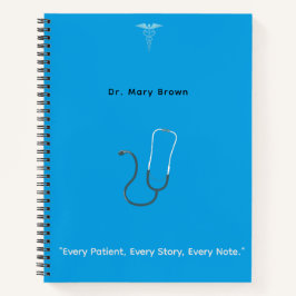"Jeder Patient, jede Geschichte, jede Note." Notizblock