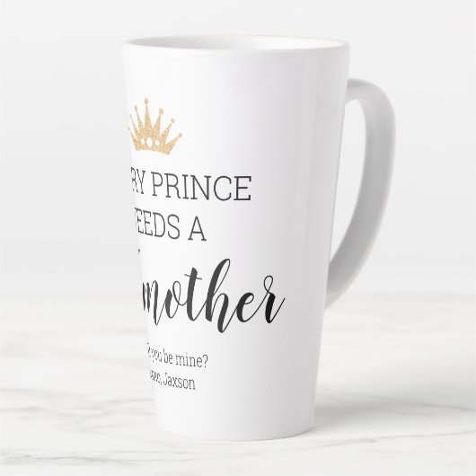 Jeder Prinz braucht eine Godmutter Christening Milchtasse (Rechte Ecke)
