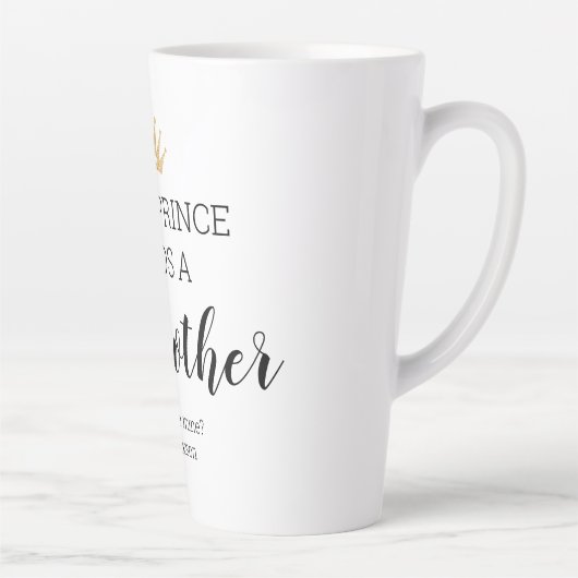 Jeder Prinz braucht eine Godmutter Christening Milchtasse (Rechts)