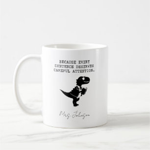 Jeder Satz verdient sorgfältige Beachtung Kaffeetasse