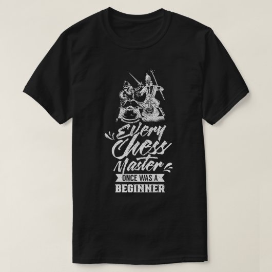Jeder Schachmeister war einmal Anfänger T-Shirt (Design vorne)