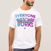 Jeder schaut zu T-Shirt (Vorderseite)