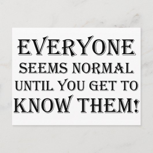Jeder scheint normal... postkarte (Vorderseite)