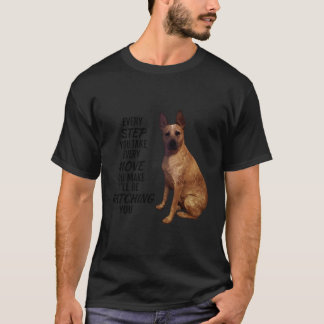 Jeder Schritt, den Sie Red Heeler nehmen T-Shirt