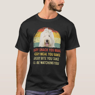 Jeder Snack, den Sie alten englischen Schafhund Ma T-Shirt