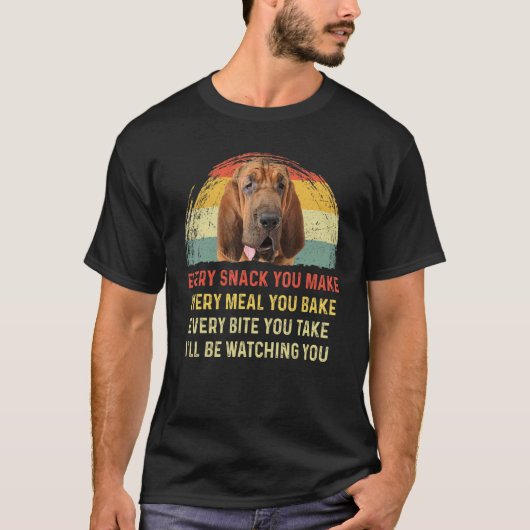 Jeder Snack, den Sie machen Bloodhound Hund Mama H T-Shirt (Vorderseite)