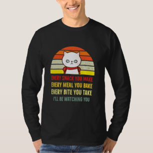 Jeder Snack, den Sie machen Cat Mama wird Sie beob T-Shirt
