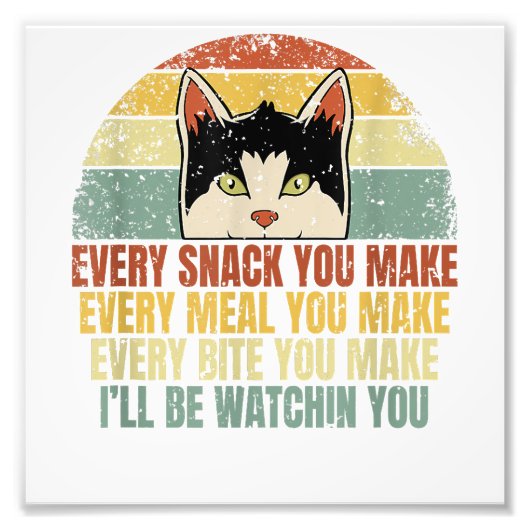 Jeder Snack, den Sie machen Chat Lover Funny Kitte Fotodruck (Vorne)