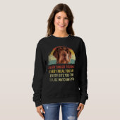 Jeder Snack, den Sie machen Deutsch Drahthaar Zeig Sweatshirt (Vorne ganz)