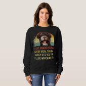 Jeder Snack, den Sie machen Hund Hund Mama Hund Va Sweatshirt (Vorne ganz)