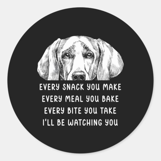 Jeder Snack, den Sie machen, jedes Essen Sie backe Runder Aufkleber (Vorderseite)