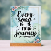 Jeder Song ist eine neue Option 3 Acrylschild (Neutral)