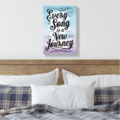 Jeder Song ist eine neue Reise Leinwanddruck (Insitu (Schlafzimmer))