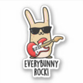 Jeder sonnige Rock Funny Animal Rabbit Pub Aufkleber (Vorderseite)