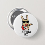 Jeder sonnige Rock Funny Animal Rabbit Pub Button (Vorne & Hinten)