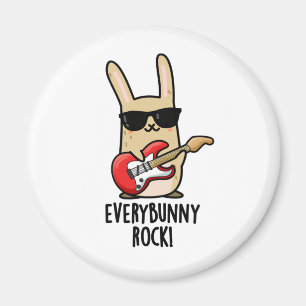 Jeder sonnige Rock Funny Animal Rabbit Pub Magnet