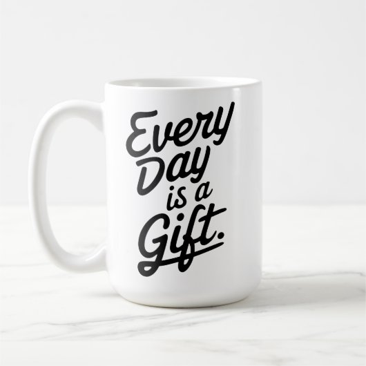 Jeder Tag ist ein Geschenk Kaffeetasse (Links)