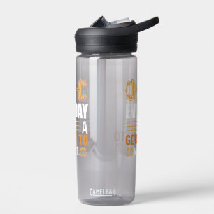 Jeder Tag Ist Ein Guter Tag Zum Training T-Shirt Trinkflasche
