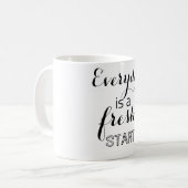 Jeder Tag ist ein Neubeginn Kaffeetasse (Vorderseite Links)
