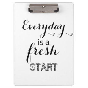 Jeder Tag ist ein Neubeginn Klemmbrett