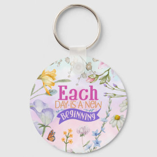 JEDER TAG IST EIN NEUER ANFANG DER BLUMENQUOTE SCHLÜSSELANHÄNGER