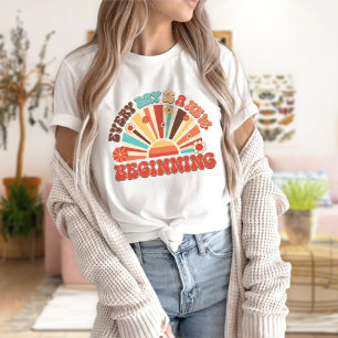 Jeder Tag ist ein neuer Anfang T-Shirt