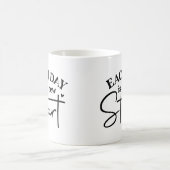 Jeder Tag ist ein neuer Start Motivierend Tasse (Mittel)