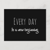 Jeder Tag ist eine neue positive Bestätigung Postkarte (Vorderseite)