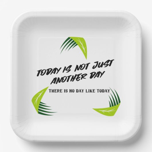 Jeder Tag ist etwas Besonderes! Pappteller (Vorderseite)