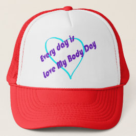 Jeder Tag ist Liebe Mein Körpertag Truckerkappe