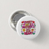 Jeder Tag Ist Muttertag In Meinem Herzen Button (Vorne & Hinten)