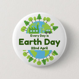 Jeder Tag ist Tag der Erde | Earth Day Button