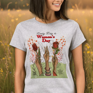 Jeder Tag ist Welttag der Frauen Handbemalte Blume T-Shirt