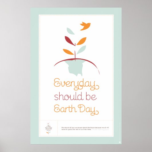 Jeder Tag sollte Tag der Erde - Licht Poster (Vorne)