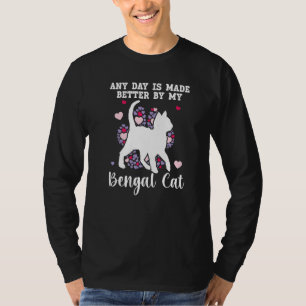 Jeder Tag wird durch meine Bengalische Katzenleopl T-Shirt