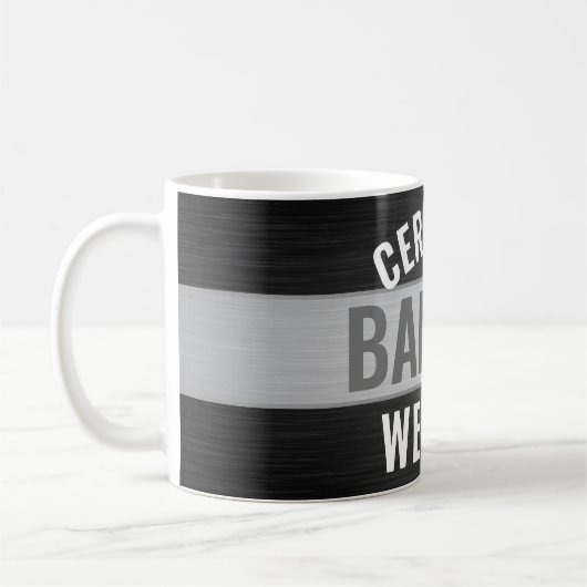 Jeder Text zertifiziert Badass Welder Black and Wh Kaffeetasse (Links)