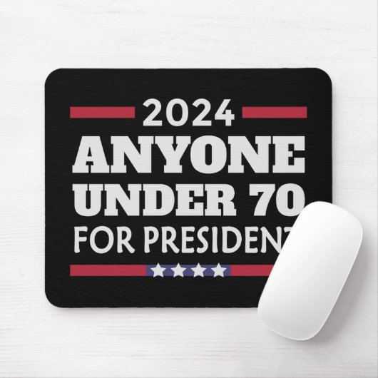 Jeder unter 70 für Präsident 2024 Mousepad (Mit Mouse)