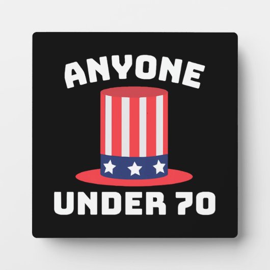 Jeder unter 70 für US-Präsident 2024 Funny Fotoplatte (Vorderseite)