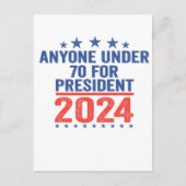 Jeder unter 70 Jahren für die Präsidentenwahl 2024 Postkarte (Vorderseite)