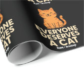 Jeder verdient eine Cat Niedlich Orange Tabby Cat Geschenkpapier (Rolleneckpunkt)