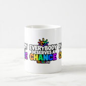 Jeder verdient eine Chance Kaffeetasse (Mittel)
