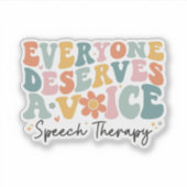 Jeder verdient eine Stimme Aufkleber (Vorderseite)