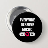 Jeder verdient Musik Button (Vorne & Hinten)